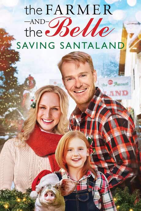 The Farmer and the Belle: Saving Santaland